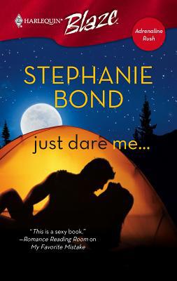 Just Dare Me...: Adrenaline Rush 0373792867 Book Cover