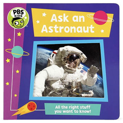 PBS Kids Ask an Astronaut 1680527886 Book Cover