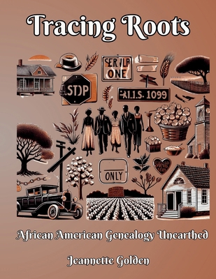 Tracing Roots African American Genealogy Unearthed B0D3MC53Z4 Book Cover