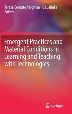 Emergent Practices and Material Conditions in L... 3030107639 Book Cover