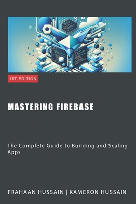 Mastering Firebase: The Complete Guide to Build...            Book Cover