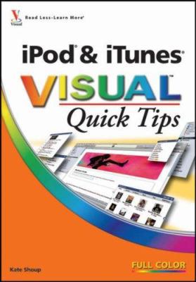 iPod & iTunes Visual Quick Tips 0470180129 Book Cover