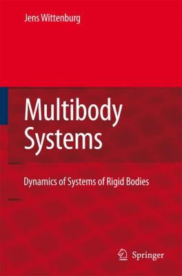 Dynamics of Multibody Systems 3540739130 Book Cover
