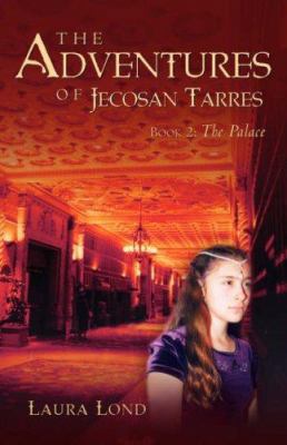 The Palace, Book 2: The Adventures of Jecosan T... 1594672466 Book Cover