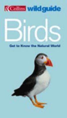 Collins Wild Guide – Birds (Collins Wild Guide S.) 0007177925 Book Cover
