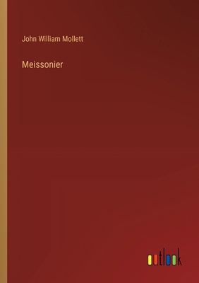 Meissonier 338541119X Book Cover