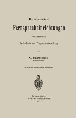 Die Allgemeinen Fernsprecheinrichtungen Der Deu... [German] 3662386208 Book Cover