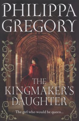 The Kingmaker's Daughter 0857207466 Book Cover