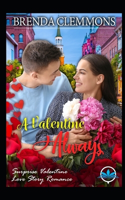 A Valentine Always B084Q3ZNG4 Book Cover