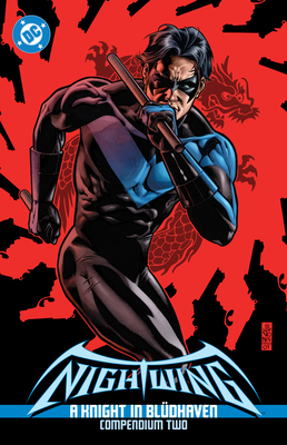 Nightwing: A Knight in Bludhaven Compendium Two 1799501485 Book Cover