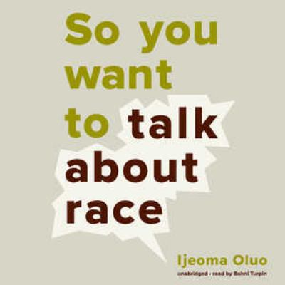 So You Want to Talk about Race 153847526X Book Cover