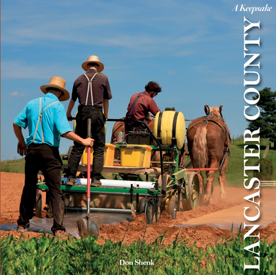 Lancaster County: A Keepsake: A Keepsake 0764357549 Book Cover
