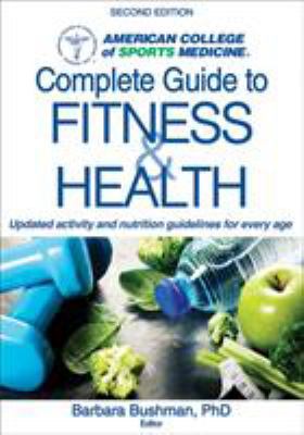 ACSM's Complete Guide to Fitness and Health 2nd... B077Y5B37K Book Cover