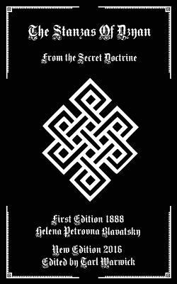 The Stanzas of Dzyan: From the Secret Doctrine 1539690334 Book Cover