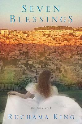 Seven Blessings: A Novel 0312309155 Book Cover