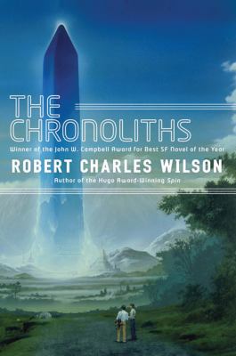 The Chronoliths 0765325284 Book Cover