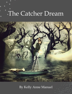 The Catcher Dream B0B92V9H33 Book Cover
