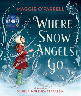 Where Snow Angels Go 1406391999 Book Cover