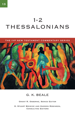 1-2 Thessalonians: Volume 13 0830840133 Book Cover