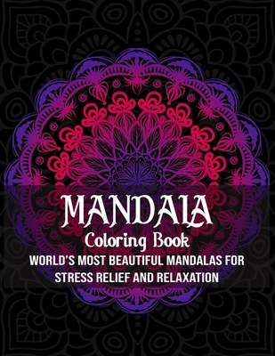 Mandala Coloring Book: World's most beautiful m... 1700677055 Book Cover