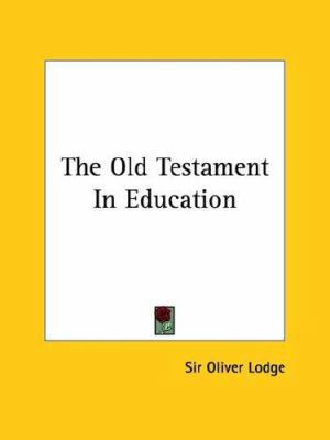 The Old Testament in Education 1425339859 Book Cover