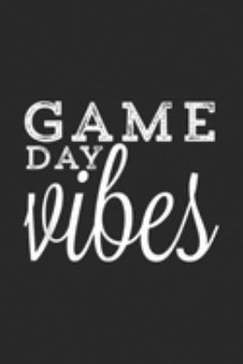 game day vibes: Game day, sports, fall, hay ride, Friday night lights.  Journal/Notebook Blank Lined Ruled 6x9 100 Pages