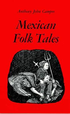 Mexican Folk Tales 0816505608 Book Cover