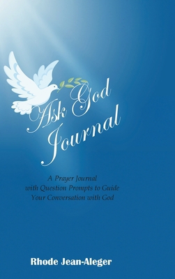 Ask God 1964665108 Book Cover
