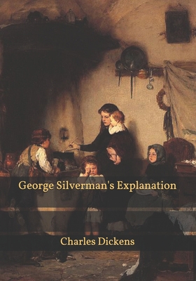 George Silverman's Explanation B08RL7RSRS Book Cover