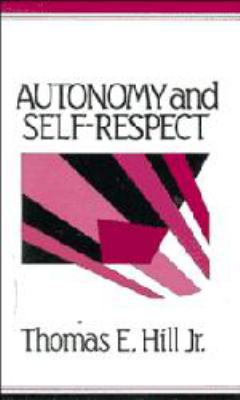 Autonomy and Self-Respect 051160923X Book Cover