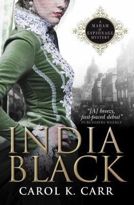 India Black: A Madam of Espionage Mystery 1783292296 Book Cover