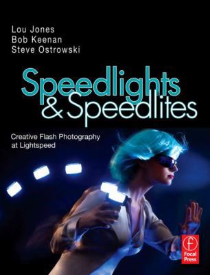 Speedlights & Speedlites: Creative Flash Photog... 0240812077 Book Cover
