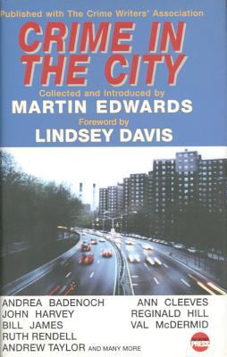 Crime in the City: The Official Anthology of th... 1904316050 Book Cover