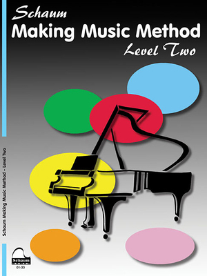 Making Music Method: Level 2 Late Elementary Level 1936098199 Book Cover