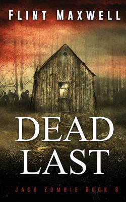 Dead Last: A Zombie Novel 179742081X Book Cover