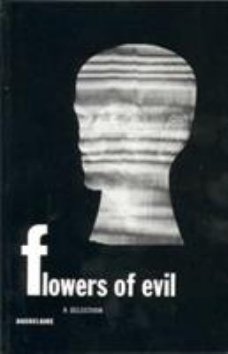Flowers of Evil: A Selection B00E8VHX20 Book Cover