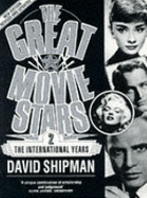 The Great Movie Stars: The International Years ... 0751508888 Book Cover