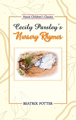 Cecily Parsley's Nursery Rhymes 939503467X Book Cover