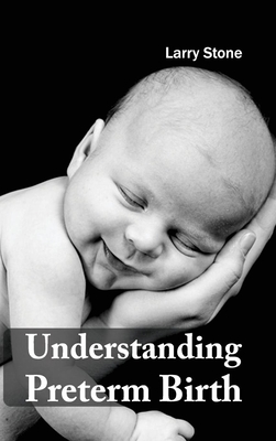 Understanding Preterm Birth 1632413795 Book Cover