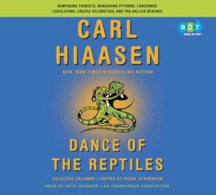 Dance of the Reptiles: Rampaging Tourists, Mara... 080416407X Book Cover