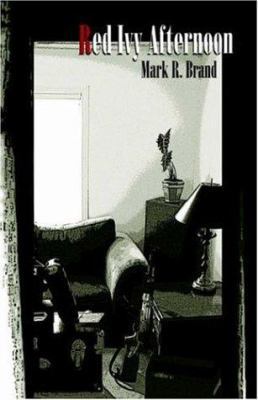 Red Ivy Afternoon 0977411052 Book Cover