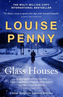 Glass Houses: (A Chief Inspector Gamache Myster... 1529386594 Book Cover