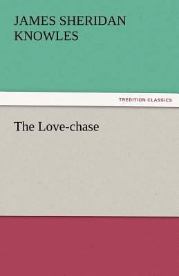 The Love-Chase 3842452403 Book Cover