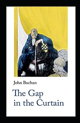 The Gap in the Curtain Annotated B09DMK92JP Book Cover