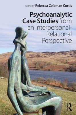 Psychoanalytic Case Studies from an Interperson... 1138560766 Book Cover