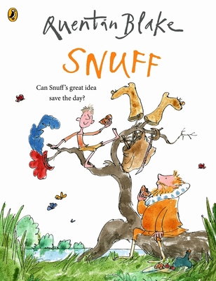 Snuff: Celebrate Quentin Blake's 90th Birthday 1849410488 Book Cover