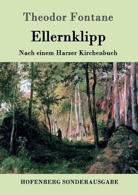 Ellernklipp: Nach einem Harzer Kirchenbuch [German] 3843051445 Book Cover