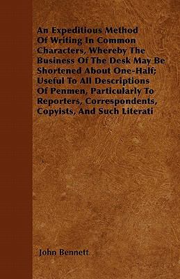 An Expeditious Method Of Writing In Common Char... 1446051498 Book Cover