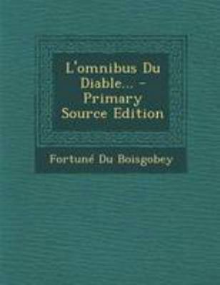 L'omnibus Du Diable... - Primary Source Edition [French] 1295122790 Book Cover