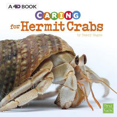 Caring for Hermit Crabs: A 4D Book 1543527426 Book Cover